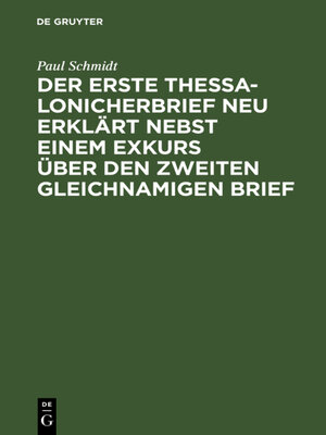 cover image of Der erste Thessalonicherbrief neu erklärt nebst einem Exkurs über den zweiten gleichnamigen Brief